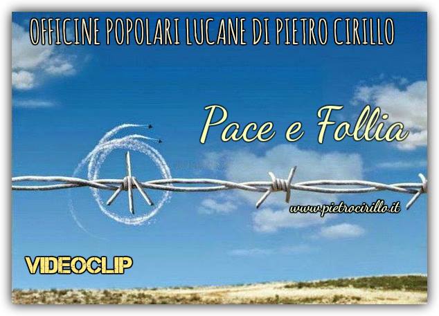 Officine Popolari Lucane - Pace e Follia