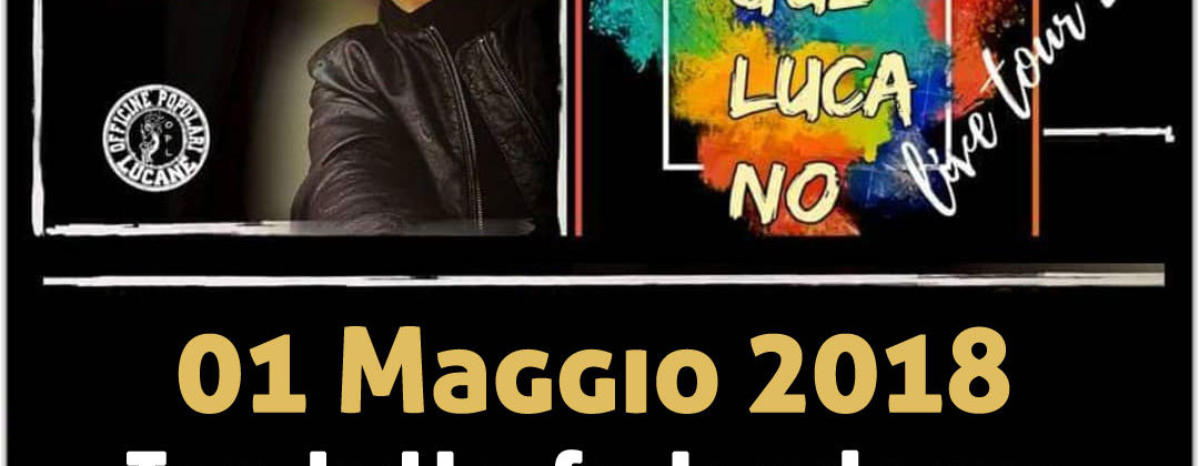 Sangue Lucano - Live Tour 2018 Pietro Cirillo 01-mag-2018
