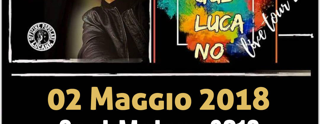 Sangue Lucano - Live Tour 2018 Pietro Cirillo 02-mag-2018